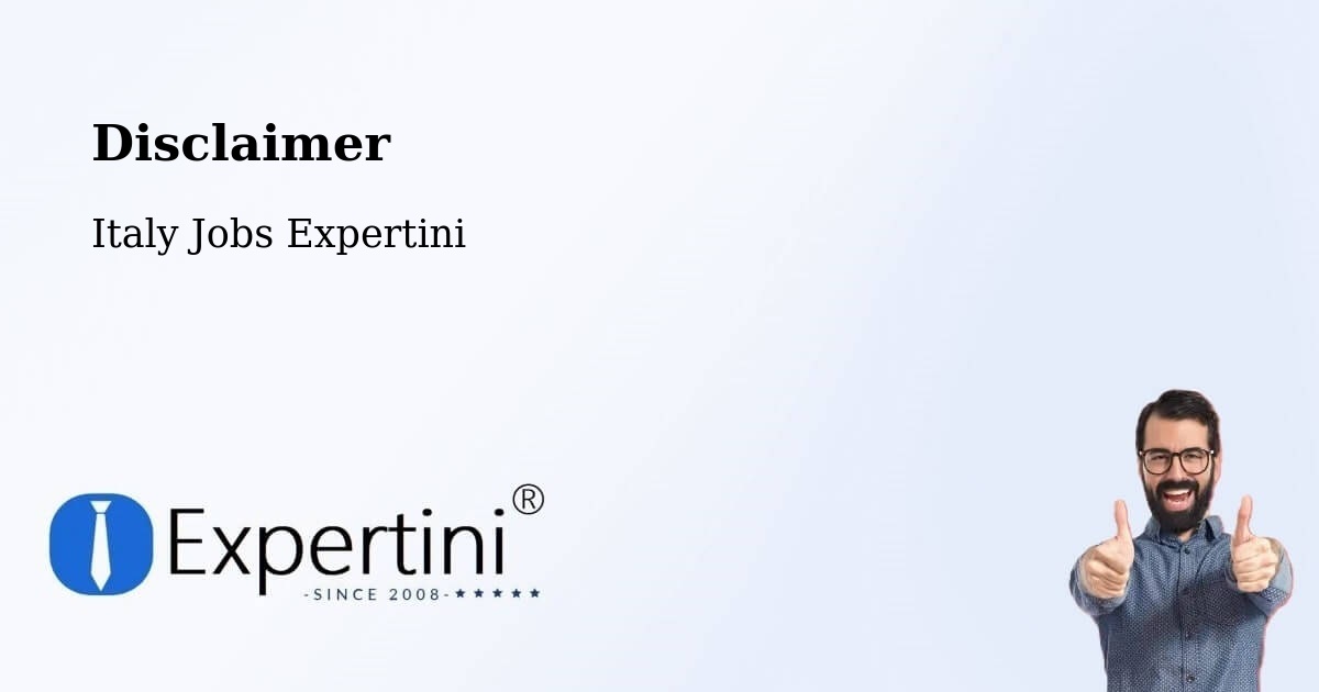 Disclaimer - Italy Jobs Expertini