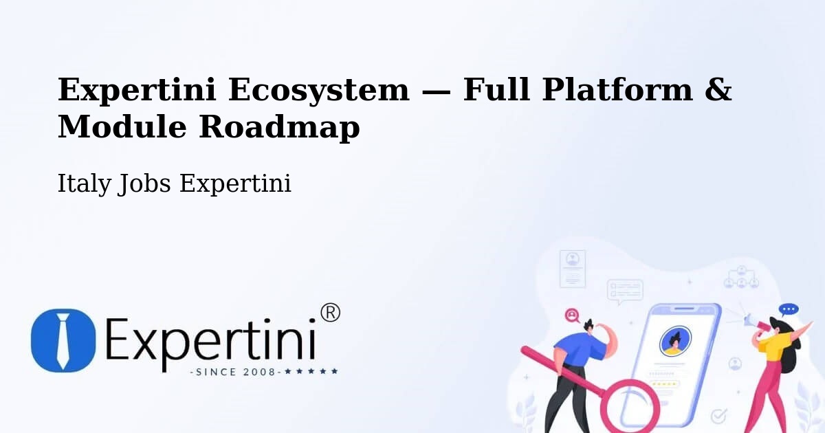 Expertini Ecosystem — Full Platform & Module Roadmap – Ladispoli