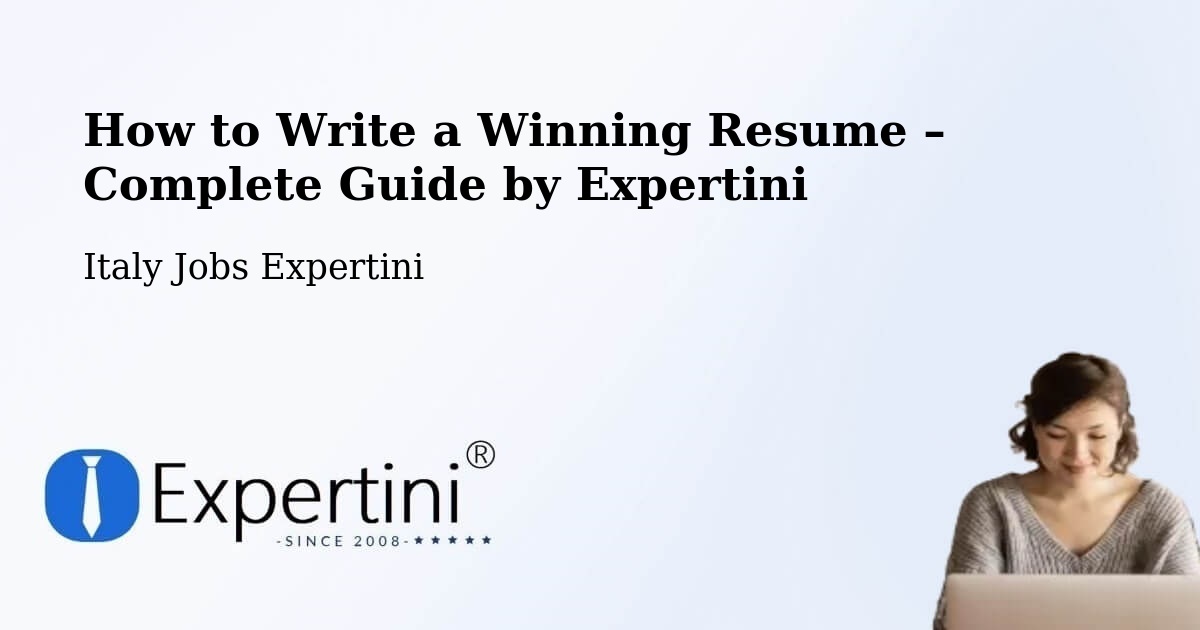 Resume Writing Guide for Job Seekers – Ladispoli - Ladispoli, Italy Jobs Expertini